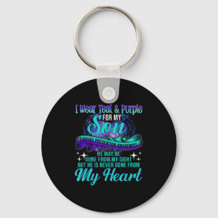 I Wear Teal &amp; Purple For My Son Suicide Preven Keychain