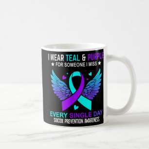 I Wear Teal & Purple For Someone I Miss Suicid Coffee Mug