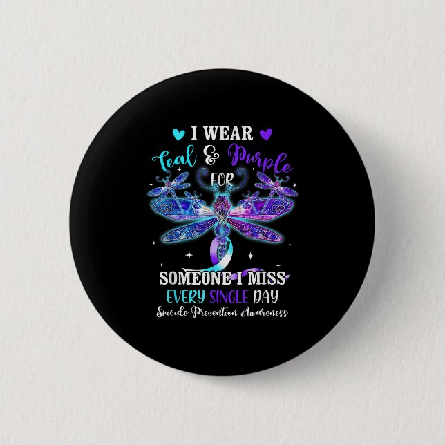 I Wear Teal &amp; Purple For Someone Suicide Aware 2 Inch Round Button (Front)
