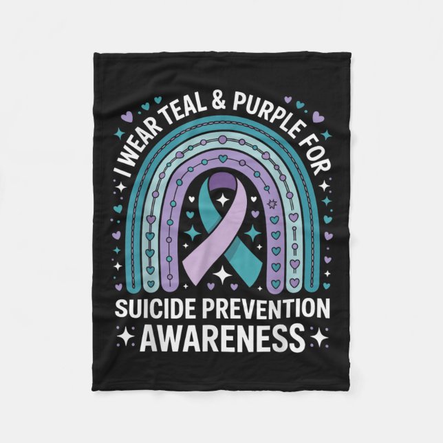 I Wear Teal &amp; Purple For Suicide Prevention Aw Fleece Blanket (Front)