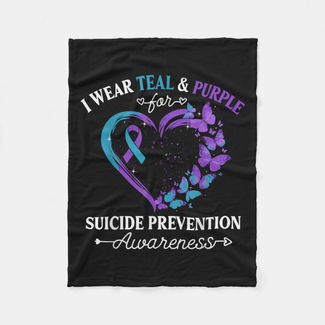 I Wear Teal &amp; Purple For Suicide Prevention Aw Fleece Blanket (Front)