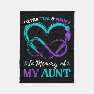 I Wear Teal &amp; Purple In Memory Of My Aunt  Fleece Blanket