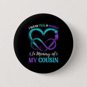 I Wear Teal & Purple In Memory Of My Cousin 2 Inch Round Button