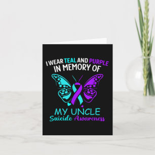 I Wear Teal & Purple In Memory Of My Uncle Sui Card