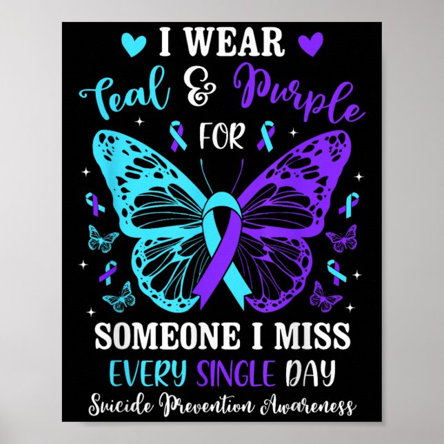 I Wear Teal &amp; Purple Suicide Prevention Awaren Poster (Front)