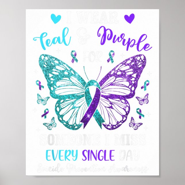 I Wear Teal &amp; Purple Suicide Prevention Awaren Poster (Front)