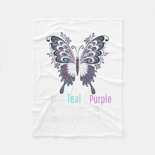 I Wear Teal And Purple Butterfly Suicide Preventio Fleece Blanket (Front)