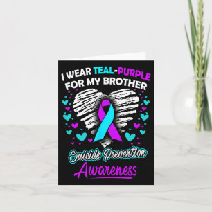 I Wear Teal And Purple For My Brother Card