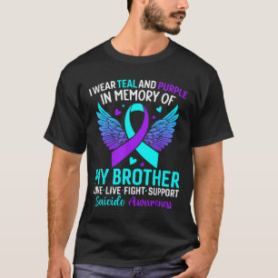 I Wear Teal And Purple For My Brother Suicide Prev T-Shirt