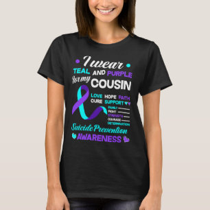 I Wear Teal And Purple For My Cousin Suicide Preve T-Shirt