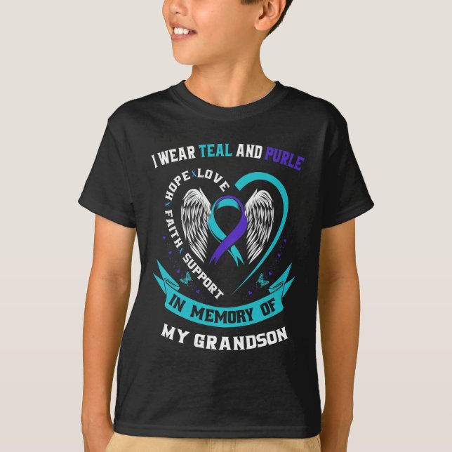 I Wear Teal And Purple For My Grandson Suicide Awa T-Shirt (Front)