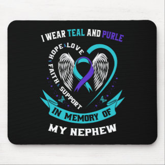 I Wear Teal And Purple For My Nephew Suicide Aware Mouse Pad