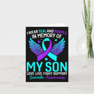 I Wear Teal And Purple For My Son Suicide Preventi Card
