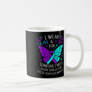 I Wear Teal And Purple For Someone I Miss Every Si Coffee Mug