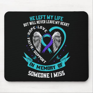 I Wear Teal And Purple For Someone I Miss Suicide Mouse Pad