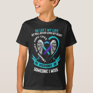 I Wear Teal And Purple For Someone I Miss Suicide T-Shirt