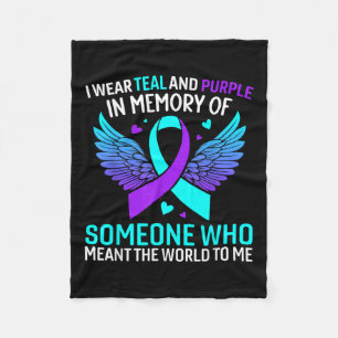 I Wear Teal And Purple For Someone Who Meant The W Fleece Blanket