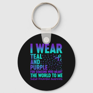 I Wear Teal And Purple For Someone Who Meant The W Keychain