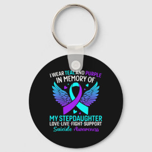 I Wear Teal And Purple For Stepdaughter Suicide Pr Keychain