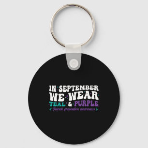 I Wear Teal And Purple For Suicide Prevention Awar Keychain