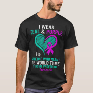 I Wear Teal And Purple For Suicide Prevention Awar T-Shirt