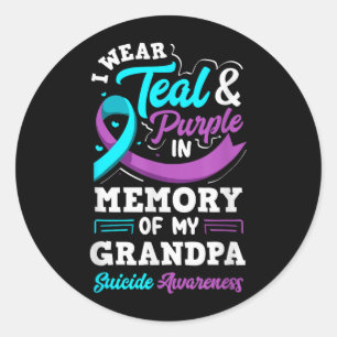 I Wear Teal And Purple In Memory Of My Grandpa Classic Round Sticker