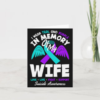 I Wear Teal And Purple In Memory Of My Wife Card