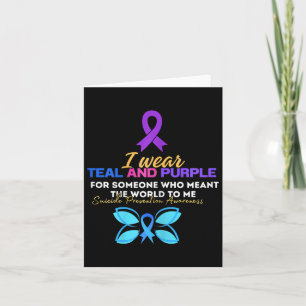 I Wear Teal And Purple In Memory Suicide Preventio Card