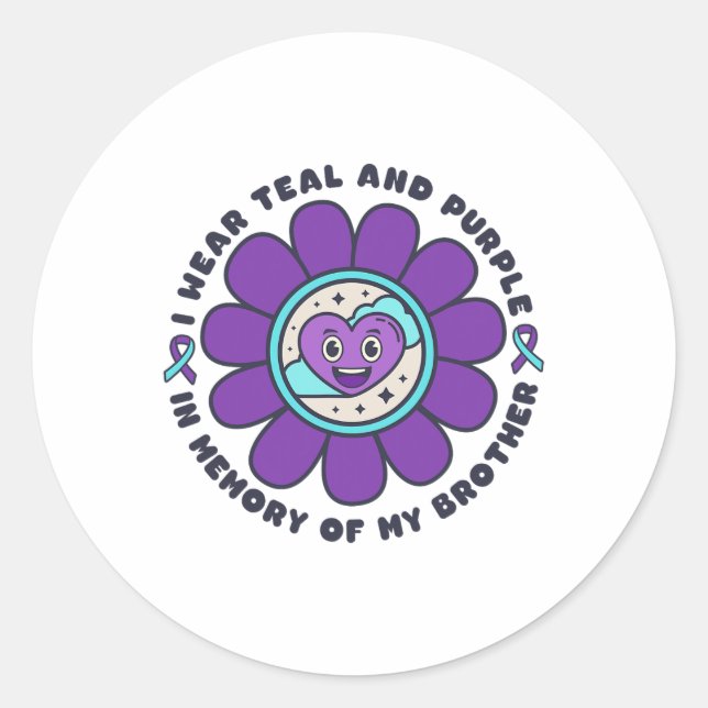 I Wear Teal And Purple Memory Of My Brother Suicid Classic Round Sticker (Front)