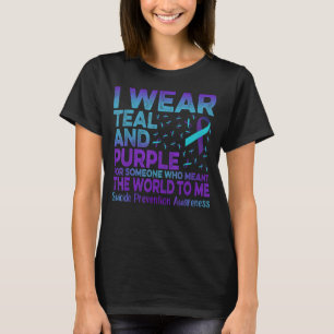 I Wear Teal And Purple Ribbon Suicide Prevention A T-Shirt
