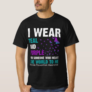 I Wear Teal And Purple Suicide Awareness And Preve T-Shirt