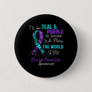 I Wear Teal And Purple Suicide Prevention Awarenes 2 Inch Round Button