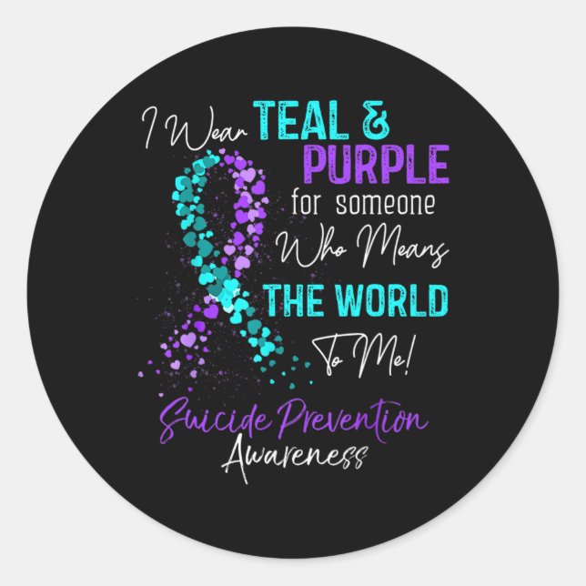 I Wear Teal And Purple Suicide Prevention Awarenes Classic Round Sticker (Front)