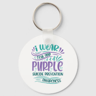 I Wear Teal And Purple Suicide Prevention Awarenes Keychain