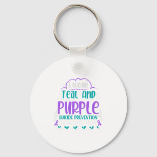 I Wear Teal And Purple Suicide Prevention Awarenes Keychain