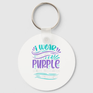 I Wear Teal And Purple Suicide Prevention Awarenes Keychain