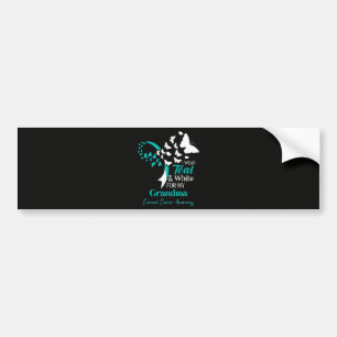 I Wear Teal And White My Grandma Cervical Cancer Bumper Sticker
