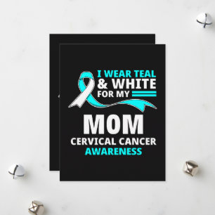 I Wear Teal And White My Mom Cervical Cancer  Holiday Card