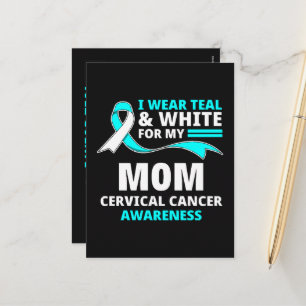 I Wear Teal And White My Mom Cervical Cancer  Holiday Postcard