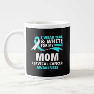 I Wear Teal And White My Mom Cervical Cancer  Large Coffee Mug