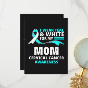 I Wear Teal And White My Mom Cervical Cancer Thank You Card