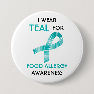 I Wear Teal For Food Allergy Awareness Customized 3 Inch Round Button