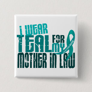 I Wear Teal For Mother-In-Law 6.4 Ovarian Cancer 2 Inch Square Button