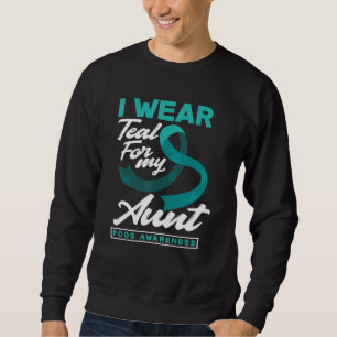 I Wear Teal For My Aunt PCOS Awareness Sweatshirt