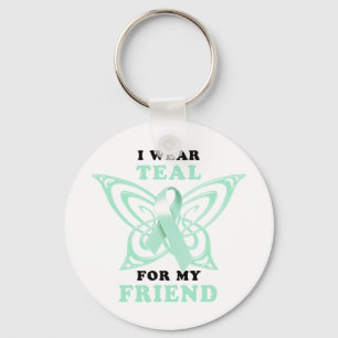 I Wear Teal for my Friend Keychain