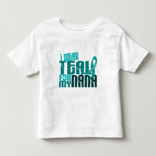 I Wear Teal For My Nana 6.4 Ovarian Cancer Toddler T-shirt