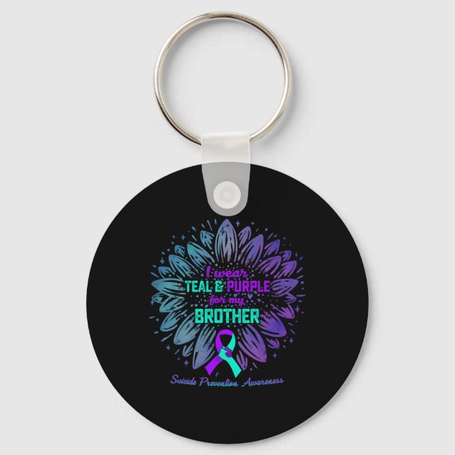I Wear Teal Purple For Brother Suicide Prevention  Keychain (Front)