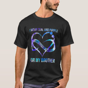 I Wear Teal Purple For Brother Suicide Prevention  T-Shirt