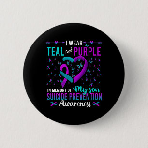 I Wear Teal Purple For My Son Suicide Prevention A 2 Inch Round Button