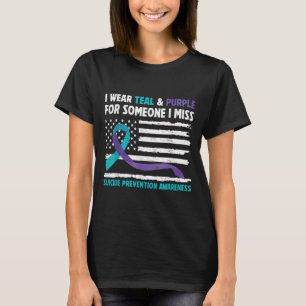 I Wear Teal Purple For Someone I Miss Suicide Awar T-Shirt